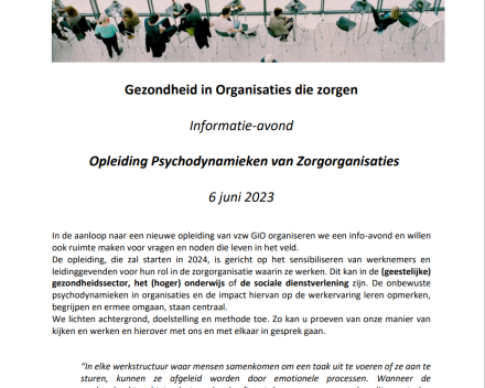 Gezondheid in organisaties die zorgen -  Informatie-avond Opleiding Psychodynamieken van Zorgorganisaties  - dinsdag 6 juni 2023