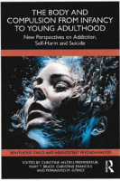 The Body and Compulsion from Infancy to Young Adulthood The Body and Compulsion from Infancy to Young Adulthood