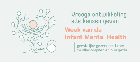 Week van Infant Mental Health 12.06.2023 - 18.06.2023